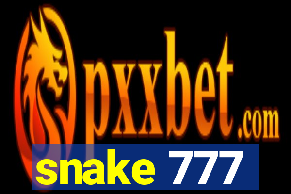 snake 777